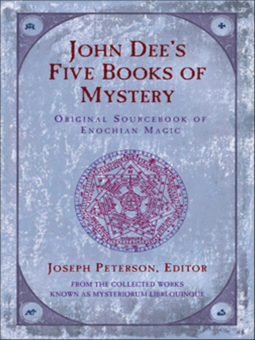 Title details for John Dee's Five Books of Mystery by Joseph Peterson - Available